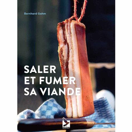 Couverture du livre Fumer et saler sa viande, paru aux éditions Gerfaut