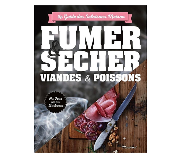 Livre de recettes Fumer & Sécher