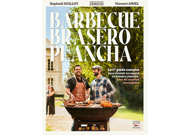 Livre Barbecue Brasero Plancha de Raphaël Guillot et Vincent Amiel